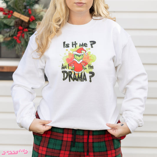 “Am I the Drama?” Grinch-Inspired Cozy Sweatshirt
