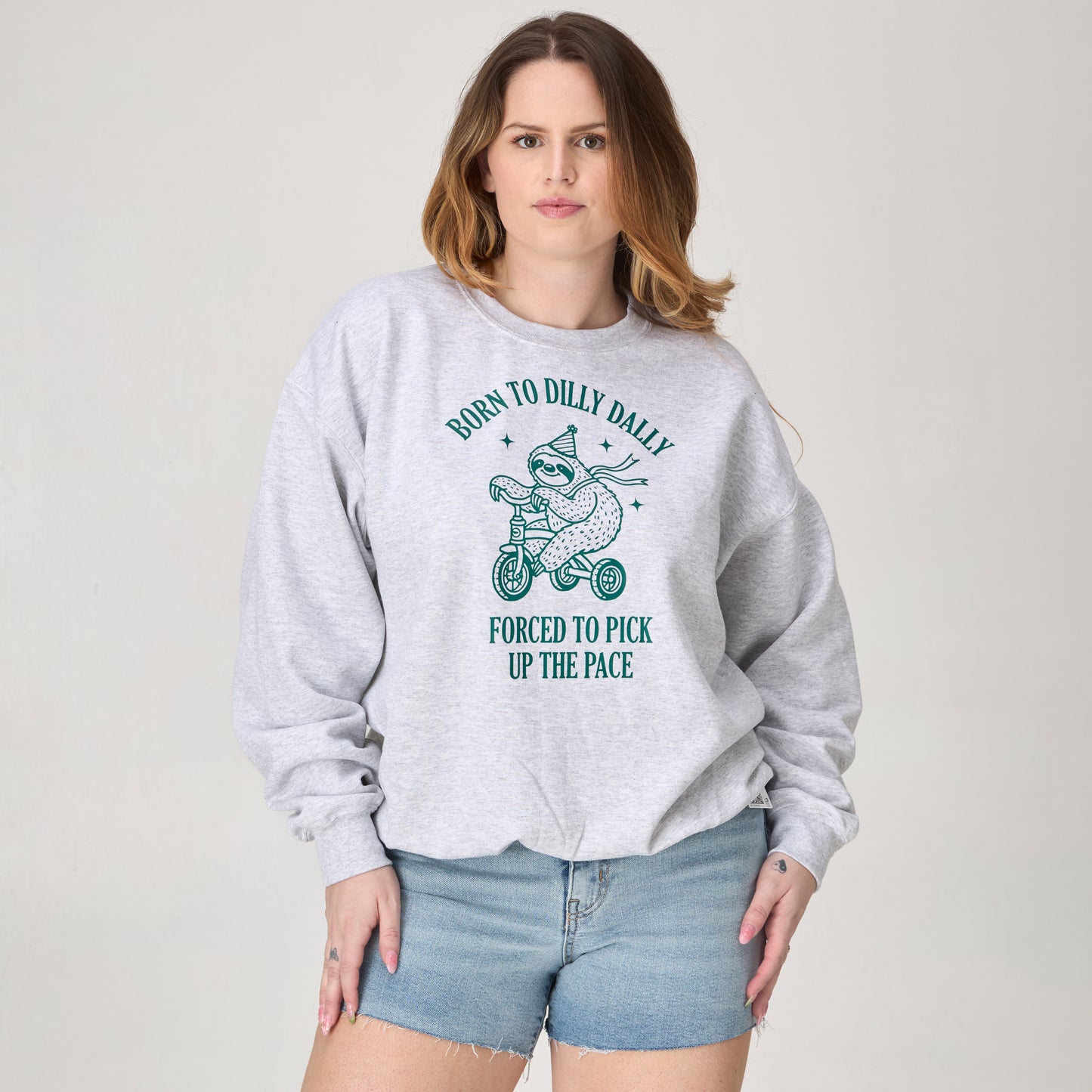 Born to Dilly Dally sweater